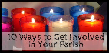 10 ways to get involved in your parish