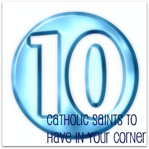 10 catholic saints to have in your corner