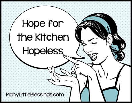 Hope for the Kitchen Hopeless