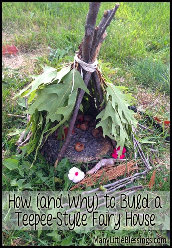 How to Build a Teepee-Style Fairy House