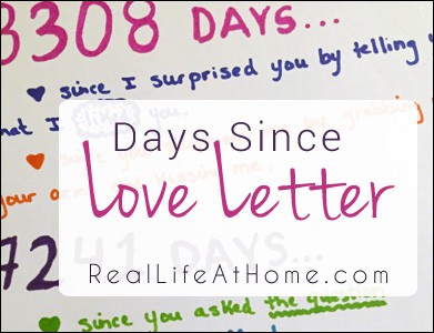 Want a sweet, inexpensive handmade gift or card idea?  Here are directions for making your own Days Since Love Letter (with a link to a days since calculator).