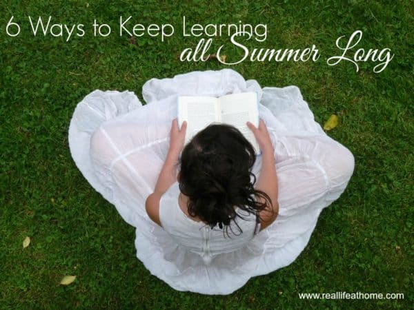 6 Ways to Keep Learning all Summer Long