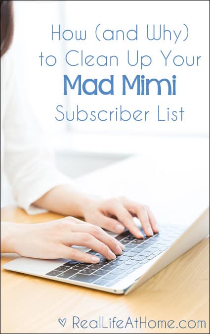 How (and Why) to Clean Up Your Mad Mimi Subscriber List to Save Money and Increase Your Open Rate