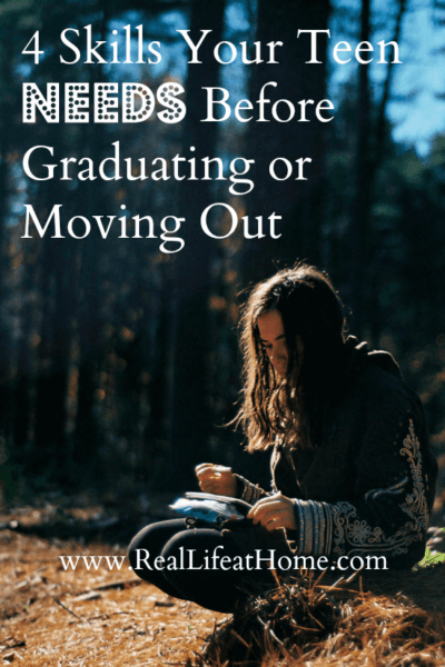 4 Skills Your Teen NEEDS Before Graduating or Moving Out