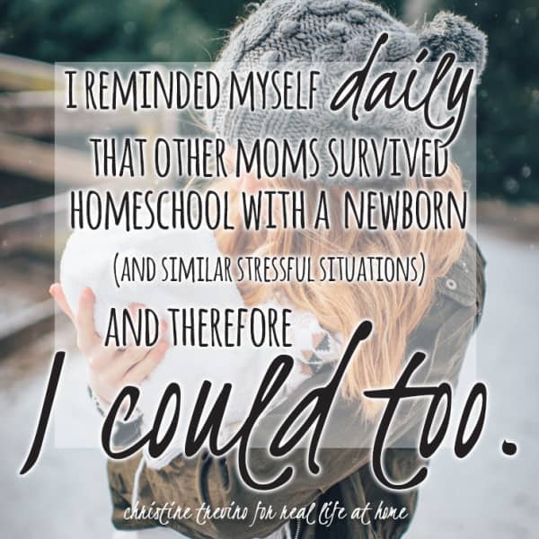 Feeling discouraged or stressed with homeschooling? Here's a three point pep talk for surviving homeschool during stressful times of your life (including adding a newborn to the mix)
