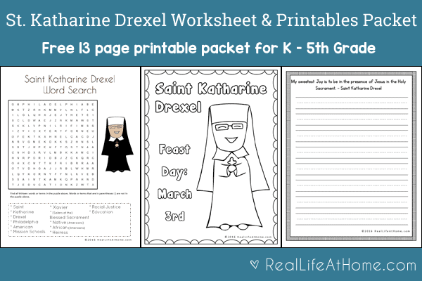 Free 13-page Saint Katharine Drexel Printables and Worksheet Packet