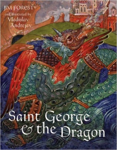 Saint George and the Dragon book {which focuses more on Christianity than on legends}