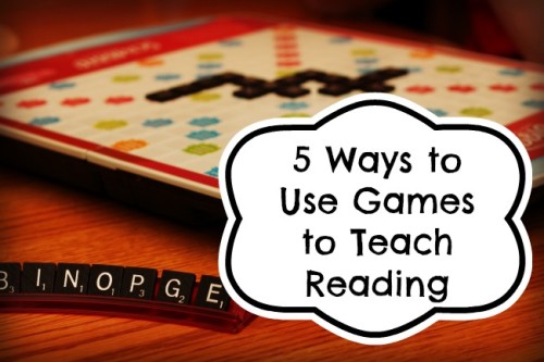 5 Ways to Use Games to Teach Reading
