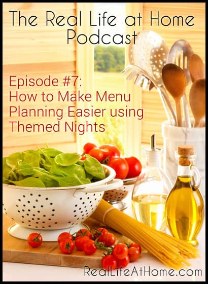 Episode 7: How to Make Menu Planning Easier with Themed NIghts