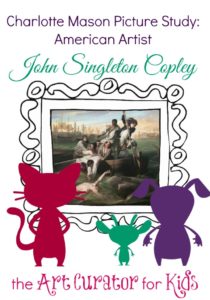 The Art Curator for Kids - Charlotte Mason Picture Study - John Singleton Copley