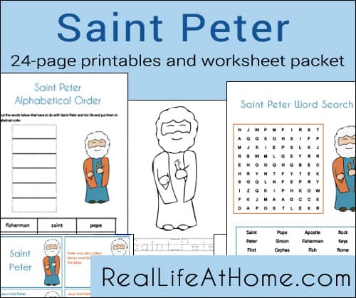 Saint Peter themed 24-page printables and worksheets packet from RealLifeAtHome.com