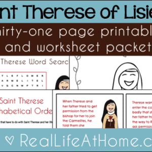 Saint Therese Printables and Worksheet Packet for Kids {31 page packet all about St. Therese of Lisieux}