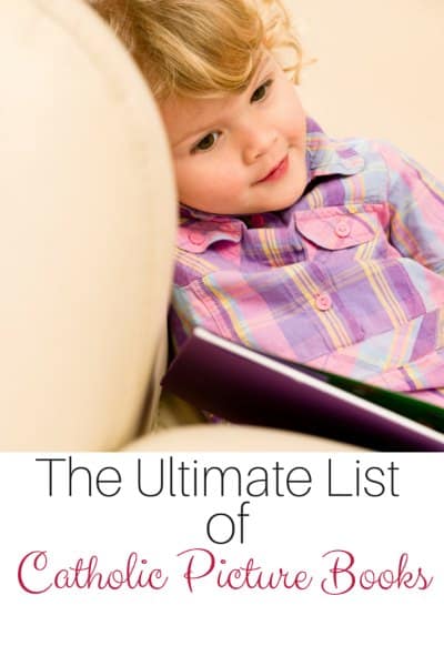 The Ultimate List of Catholic picture books
