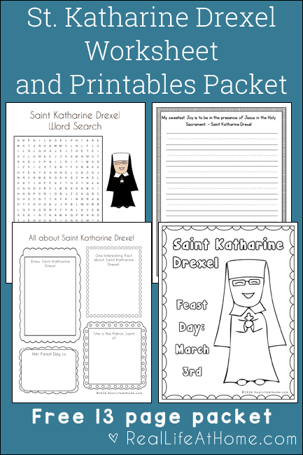 Free 13-page Saint Katharine Drexel Printables and Worksheet Packet