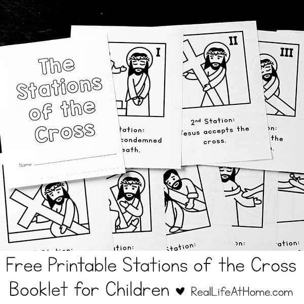Free Printable Stations of the Cross for Children | Real Life at Home