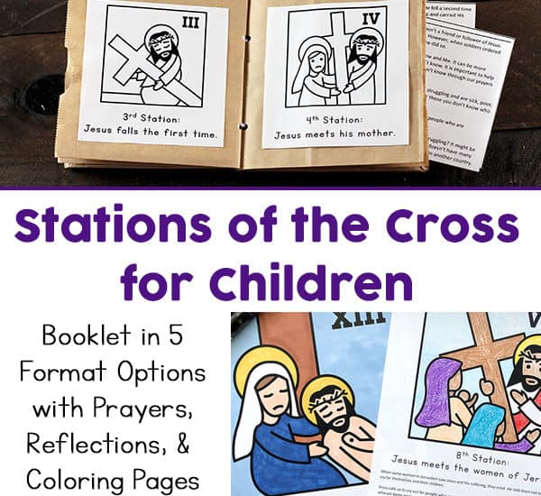 Printable Stations of the Cross for Kids (Coloring, Reflections, and Prayers for Children)