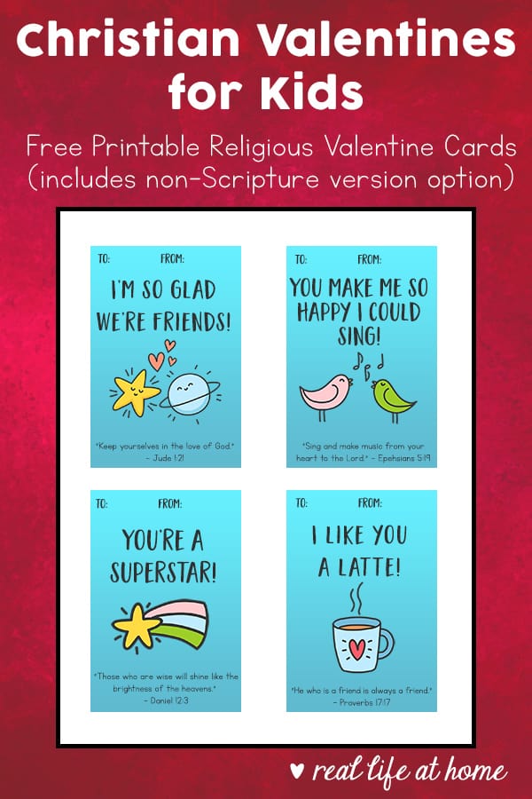 Free printable religious valentine cards for kids with fun designs that you can print at home. These Christian Valentine Cards have a small Scripture verse at the bottom of each valentine. (There is also a version of each of these cards without the Scripture verse.) | Real Life at Home