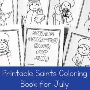 Free printable saints coloring book for July - a great Catholic coloring book for kids