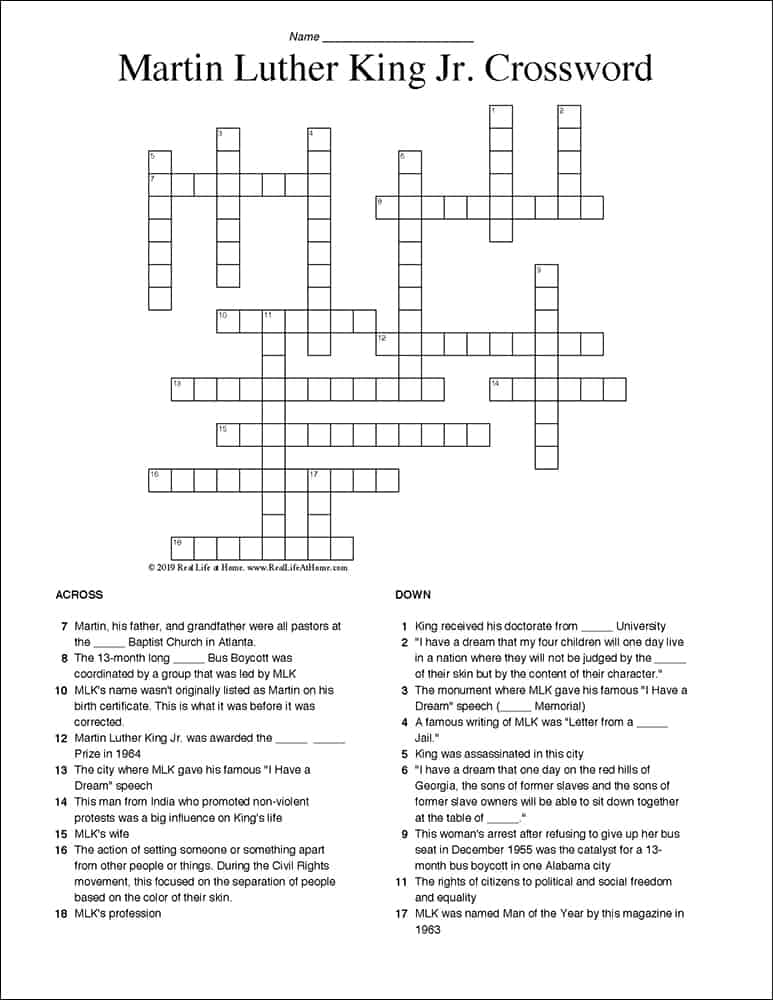 free Martin Luther King Jr. crossword puzzle found on RealLifeAtHome.com (there is also a free version with a word bank)