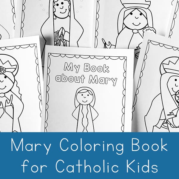 Mary Coloring Book for Catholic Kids