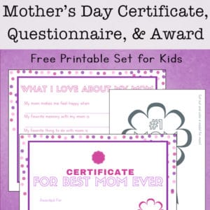 Kids can show their appreciation for mom this year by filling out a Mother's Day questionnaire, Mother's Day certificate, and a badge for mom to wear. | Real Life at Home