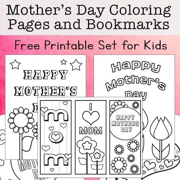 Free Set of Mother's Day Coloring Pages and Mother's Day Bookmarks from Real Life at Home