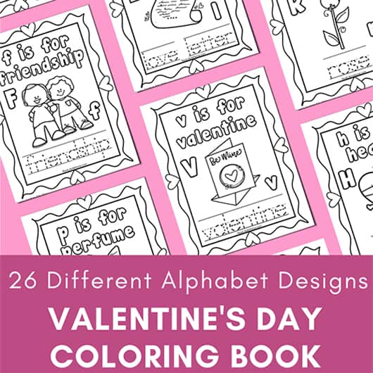 Free 27-page Valentine's Day coloring pages alphabet packet for preschool, kindergarten, and 1st grade. Includes one page for each letter of the alphabet!