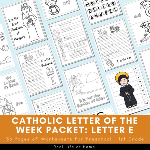 Catholic Letter of the Week Packet for Letter E