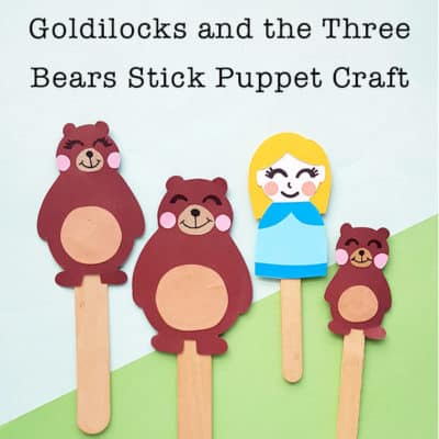 Goldilocks and the Three Bears Stick Puppet Craft