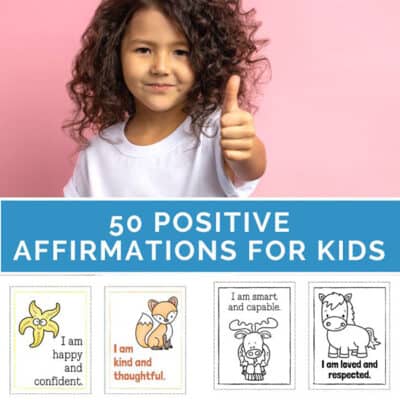 50 Positive Affirmations for Kids