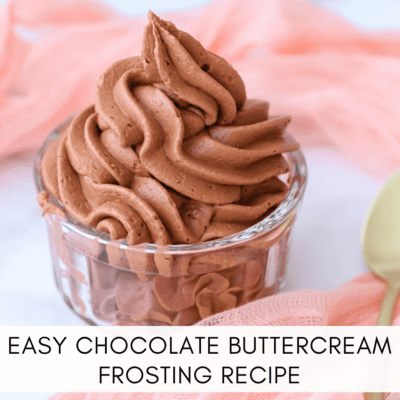 Easy Chocolate Buttercream Recipe