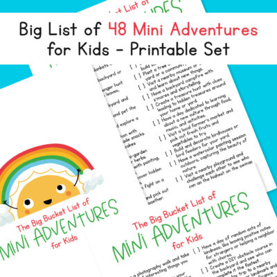 Big List of 48 Mini Adventures for Kids Printable Set